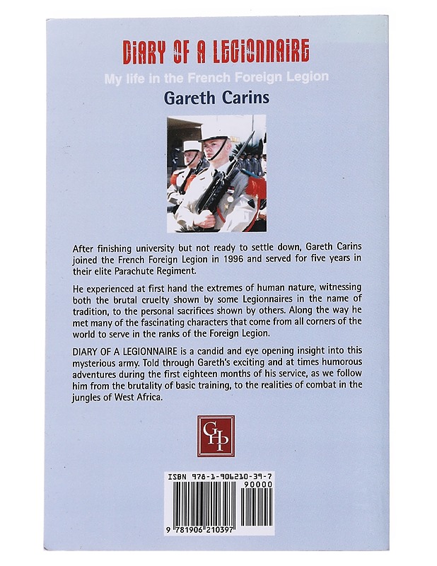 Diary of a legionnaire: My life in the French Foreign Legion - Carins,  Gareth - Elämäkerrat ja muistelmat - 10105570665 - 1