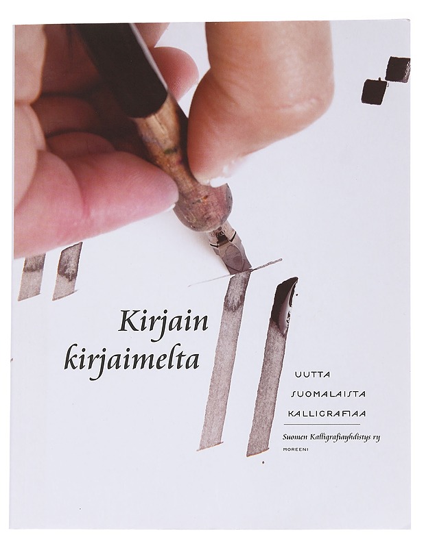Kirjain kirjaimelta uutta suomalaista kalligrafiaa - Suomen kalligrafiayhdistys - Tietokirjat ja oppaat - 10105570688 - 0