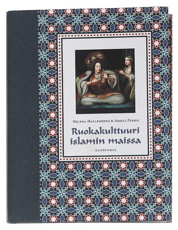 Ruokakulttuuri islamin maissa - Hallenberg, Helena - Tietokirjat ja oppaat - 10105570743 - 0