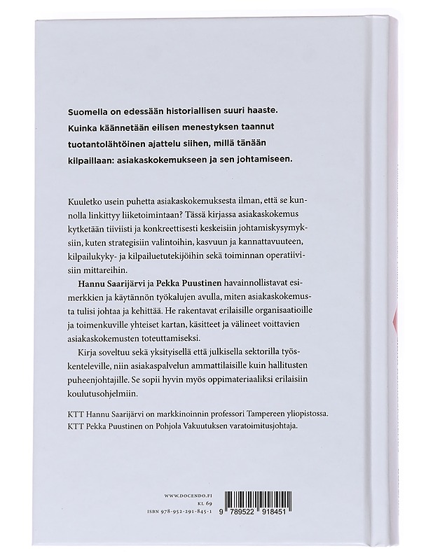 Strategiana asiakaskokemus : miksi, mitä, miten? - Saarijärvi, Hannu - Tietokirjat ja oppaat - 10105570766 - 1