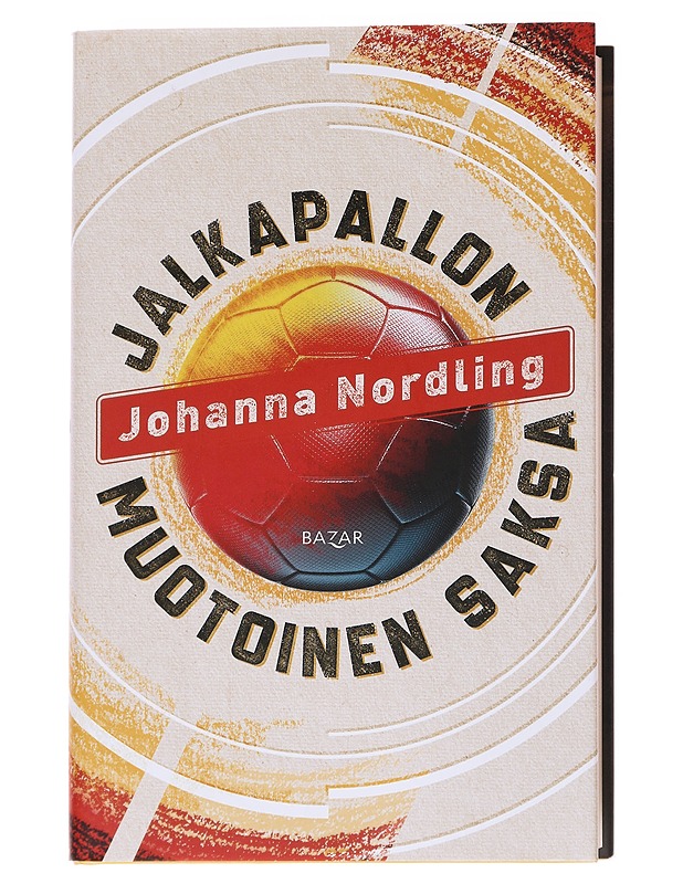 Jalkapallon muotoinen Saksa - Johanna Nordling - Historiakirjat - 10105570773 - 0
