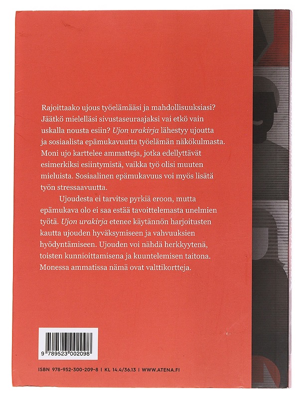 Ujon urakirja : keinoja työelämän sosiaalisiin tilanteisiin - Kajastus, Kati - Tietokirjat ja oppaat - 10105570785 - 1