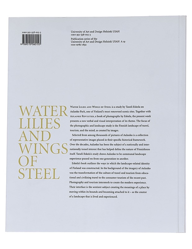 Water lilies aand wings of steel - Taneli Eskola - Taide- ja kulttuurikirjat - 10105570829 - 1