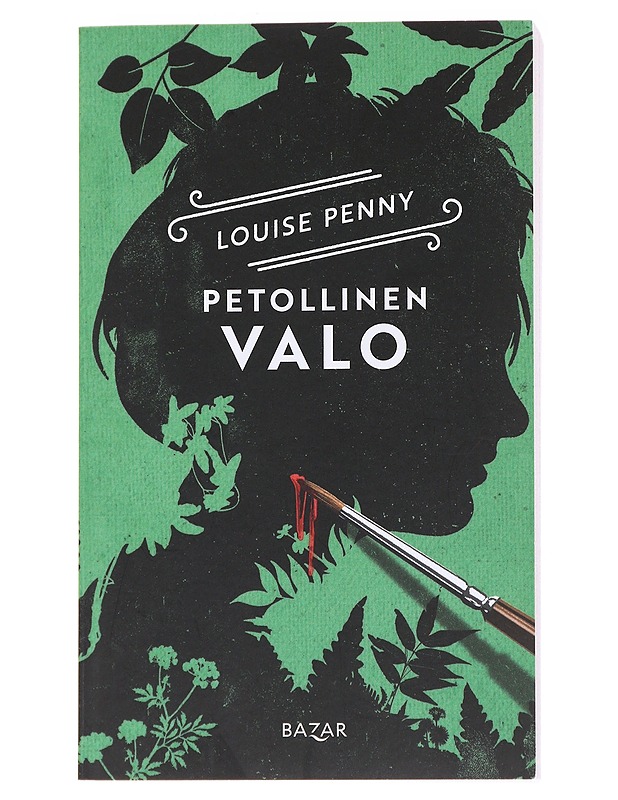 Petollinen valo - Penny, Louise - Romaanit ja novellit - 10105570857 - 0