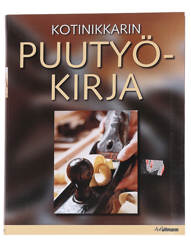 Kotinikkarin: Puutyökirja - Juliet Rogers - Tietokirjat ja oppaat - 10105570858 - 0