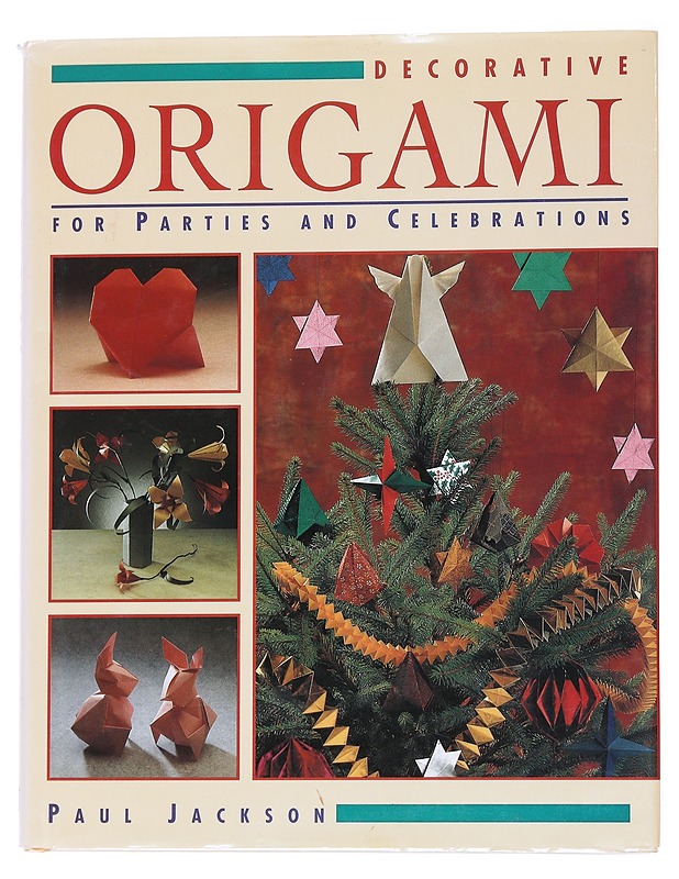 Decorative origami for parties and celebrations - Paul Jackson - Tietokirjat ja oppaat - 10105570931 - 0