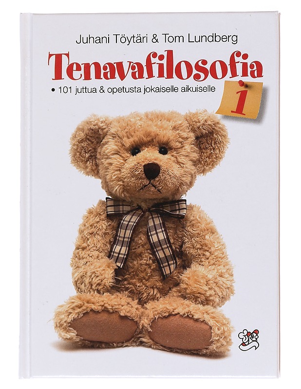 Tenavafilosofia. 1, 101 juttua & opetusta jokaiselle aikuiselle - Töytäri, Juhani - Tietokirjat ja oppaat - 10105570940 - 0