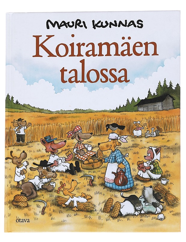 Koiramäen talossa - Mauri Kunnas - Lastenkirjat - 10105570942 - 0