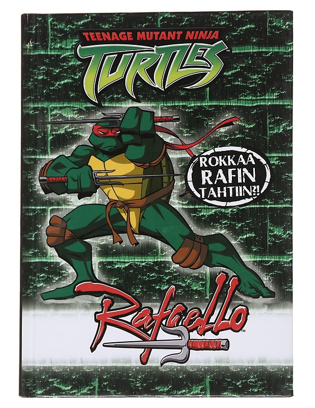 Teenage mutant ninja turtles : Rafaello - Lastenkirjat - 10105570949 - 0