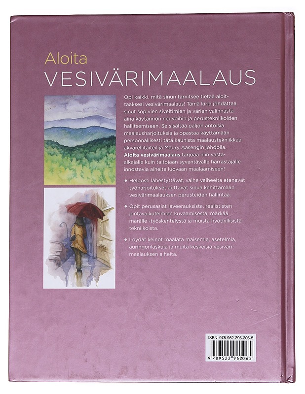 Aloita vesivärimaalaus / neuvoja ja tekniikoita luovaan vesivärimaalaukseen - Aaseng, Maury - Tietokirjat ja oppaat - 10105571148 - 1