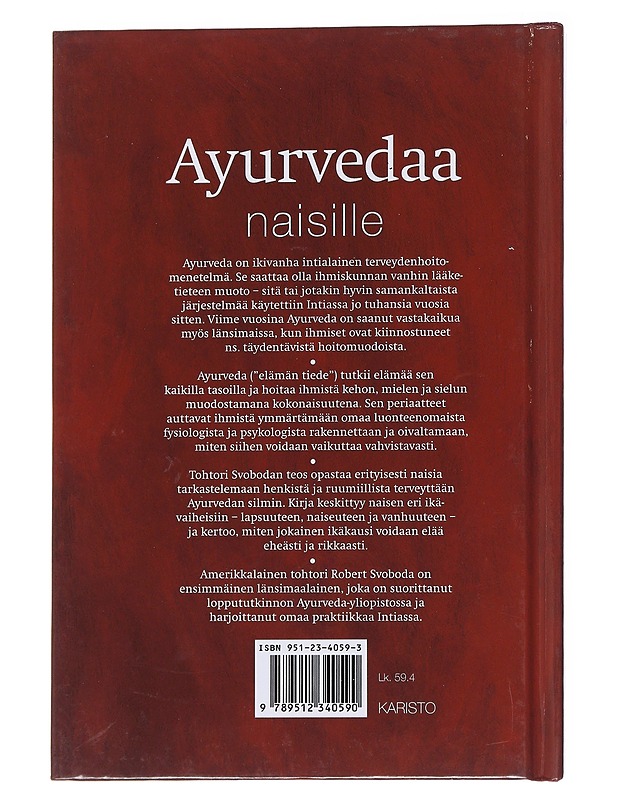 Ayurvedaa naisille - Svoboda, Robert E. - Tietokirjat ja oppaat - 10105571225 - 1