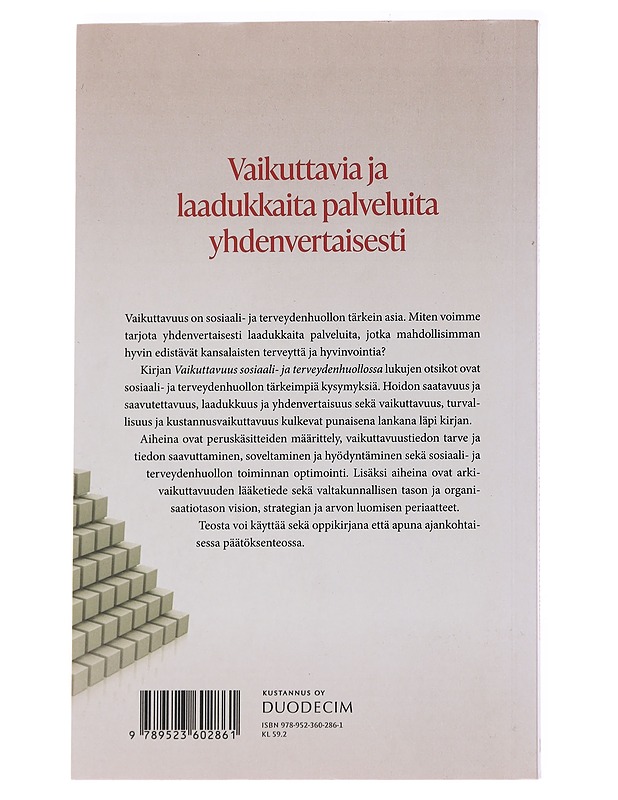 Vaikuttavuus sosiaali- ja terveydenhuollossa - Malmivaara, Antti - Tietokirjat ja oppaat - 10105571238 - 1