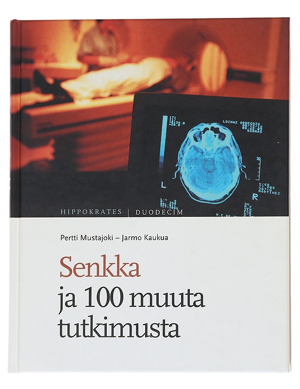 Senkka ja 100 muuta tutkimusta - Mustajoki, Pertti - Tietokirjat ja oppaat - 10105571253 - 0