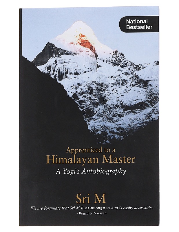 Apprenticed to a Himalayan Master / A Yogi's Autobiography - Sri M - Elämäkerrat ja muistelmat - 10105571274 - 0