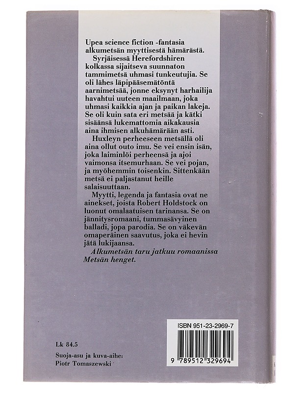 Alkumetsä - Holdstock, Robert - Romaanit ja novellit - 10105571276 - 1