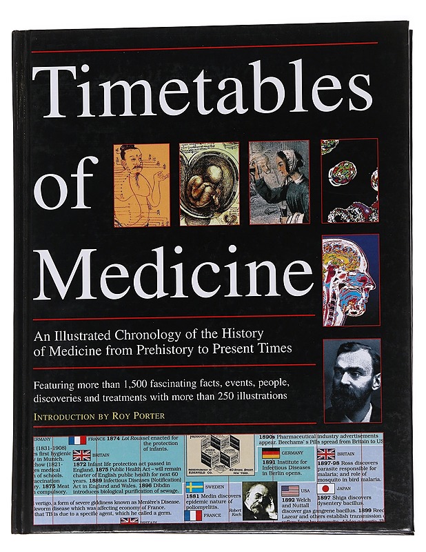 Timetables of Medicine - Roy Porter  - Tietokirjat - 10105571409 - 0