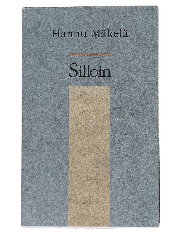 Silloin : runoja - Hannu Mäkelä - Runot ja näytelmät - 10105571418 - 0