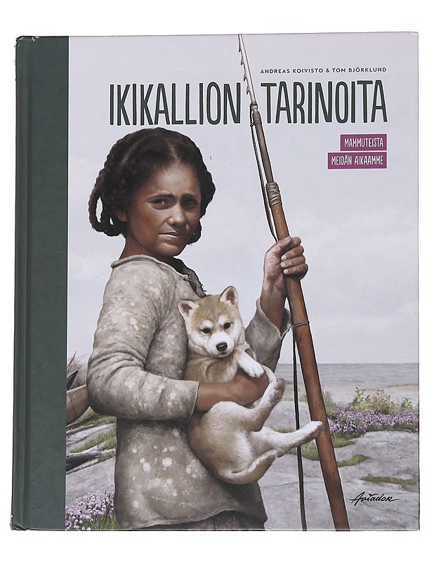 Ikikallion tarinoita:  mammuteista meidän aikaamme / Urbergets Berättelser - Koivisto, Andreas - Lastenkirjat - 10105571459 - 0