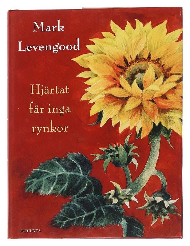 Hjärtat får inga rynkor - Levengood, Mark - Romaanit ja novellit - 10105571464 - 0
