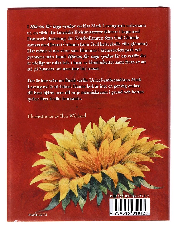 Hjärtat får inga rynkor - Levengood, Mark - Romaanit ja novellit - 10105571464 - 1