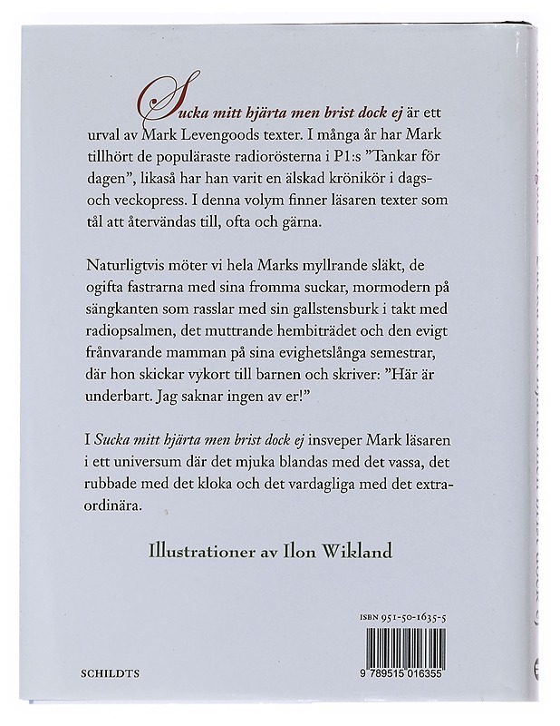Sucka mitt hjärta men brist dock ej - Levengood, Mark - Romaanit ja novellit - 10105571470 - 1