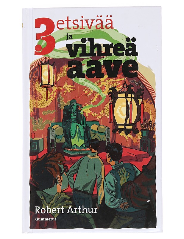 3 etsivää ja vihreä aave - Arthur, Robert - Nuorten kirjat - 10105571481 - 0