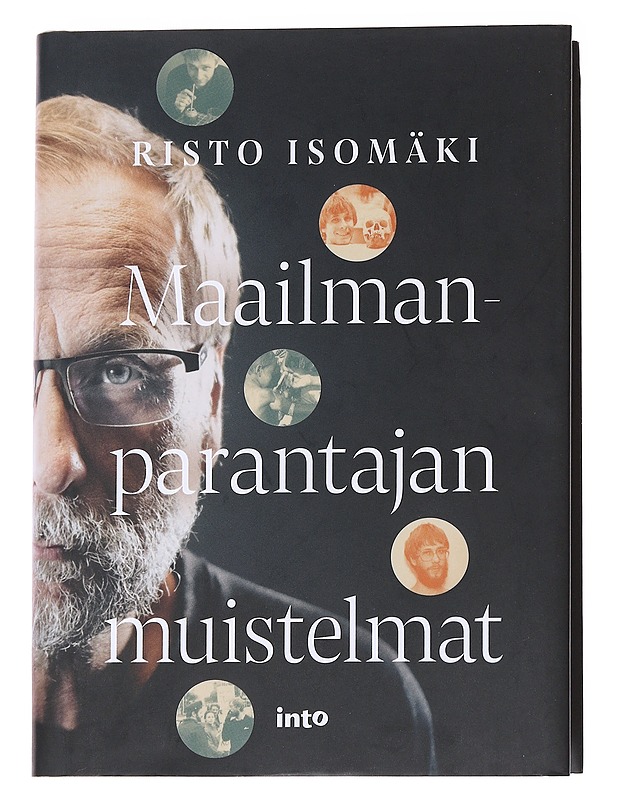 Maailmanparantajan muistelmat - Isomäki, Risto - Elämäkerrat ja muistelmat - 10105571485 - 0