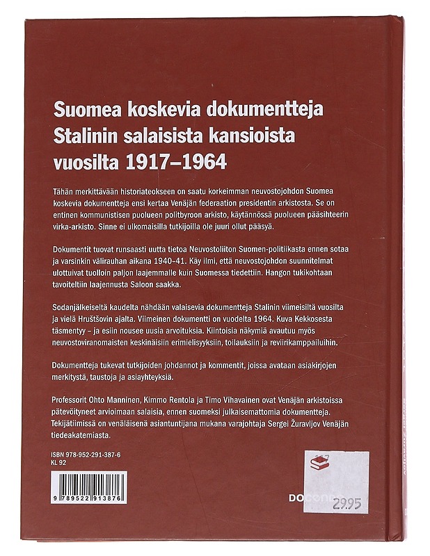 Varjo Suomen yllä / Stalinin salaiset kansiot - Vihavainen, Timo - Historiakirjat - 10105571510 - 1