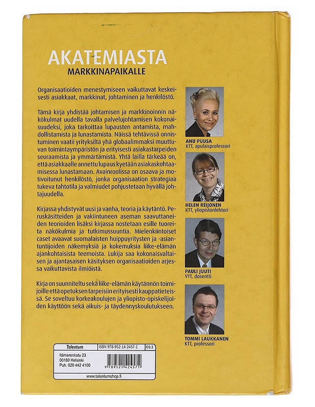 Akatemiasta markkinapaikalle : johtaminen ja markkinointi aikansa kuvina - Puusa, Anu - Tietokirjat ja oppaat - 10105571554 - 1