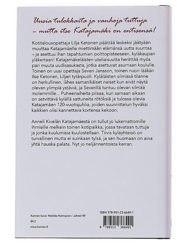 Tasaista tahtia, Katajamäki - Anneli Kivelä - Romaanit ja novellit - 10105571570 - 1