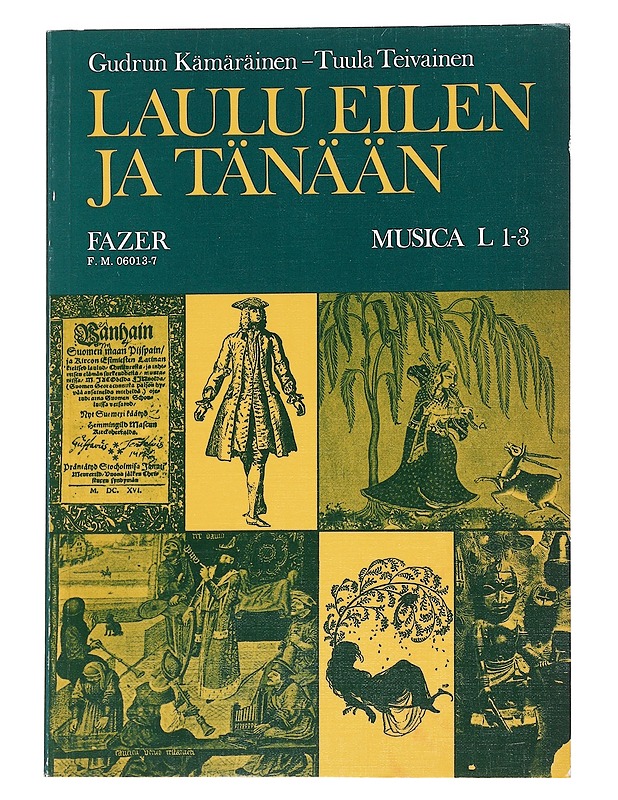Laulu eilen ja tänään - Kämäräinen, Gudrun - Harrastekirjat - 10105571615 - 0