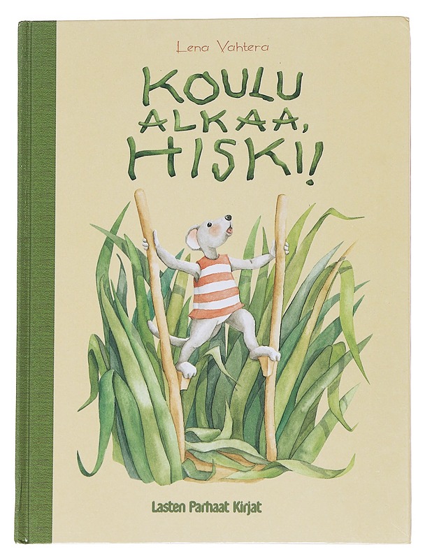 Koulu alkaa, Hiski! - Vahtera, Lena - Lastenkirjat - 10105571618 - 0