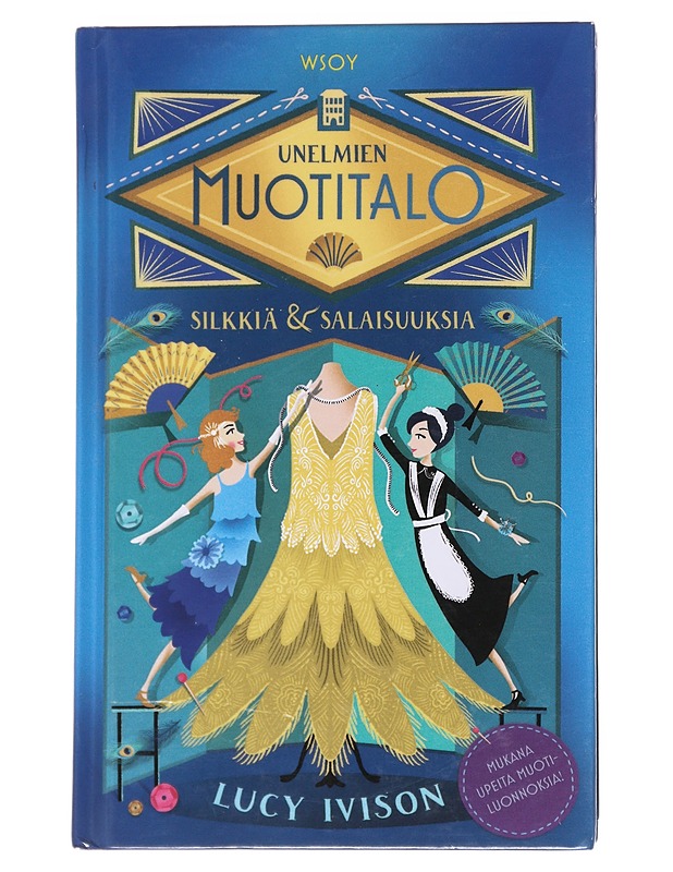 Silkkiä ja salaisuuksia - Ivison, Lucy - Lastenkirjat - 10105571671 - 0