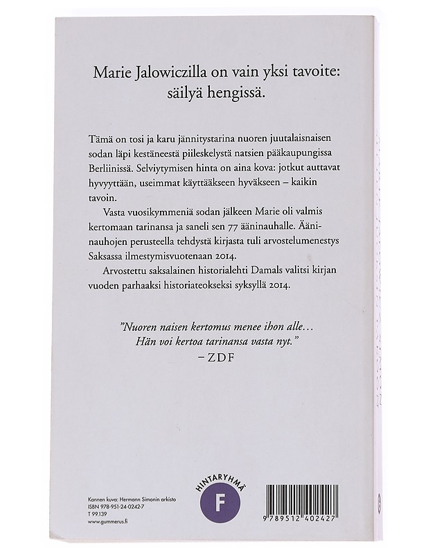 Sitten juoksin pakoon : juutalaistytön selviytymistarina 1940-1945 - Jalowicz Simon, Marie - Elämäkerrat ja muistelmat - 10105571677 - 1