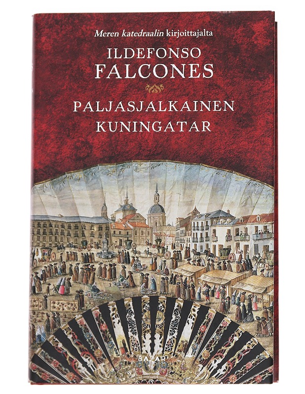 Paljasjalkainen kuningatar - Falcones, Ildefonso - Romaanit ja novellit - 10105571703 - 0