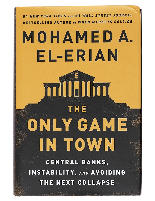The only game in town - Mohamed A. El-Erian - Tietokirjat - 10105571713 - 0