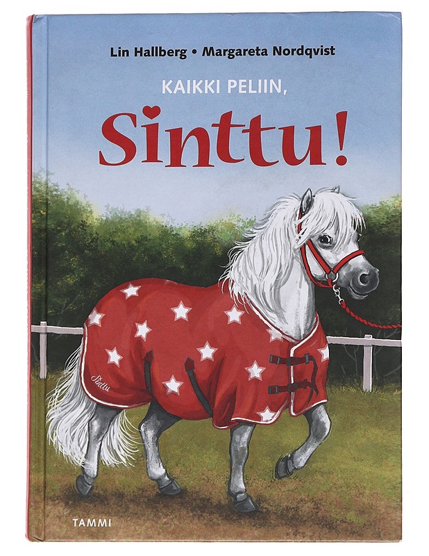 Kaikki peliin, Sinttu! - Hallberg, Lin - Lastenkirjat - 10105571739 - 0