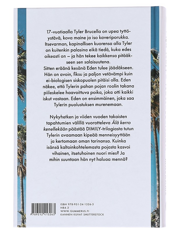 Älä kerro kenellekään / Tylerin tarina - Maskame, Estelle - Nuorten kirjat - 10105571752 - 1