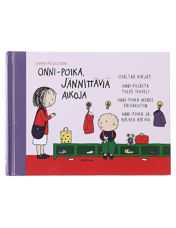 Onni-poika, jännittäviä aikoja - Sanna Pelliccioni - Lastenkirjat - 10105571768 - 0