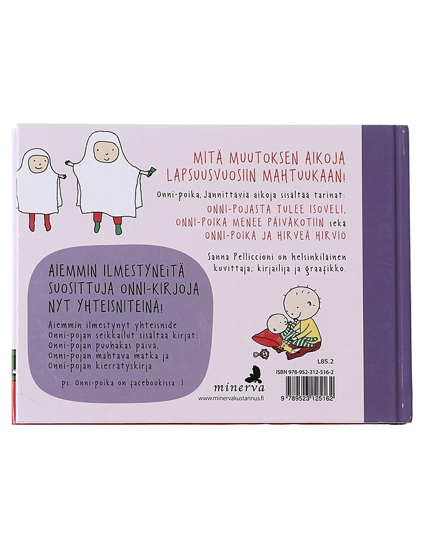 Onni-poika, jännittäviä aikoja - Sanna Pelliccioni - Lastenkirjat - 10105571768 - 1