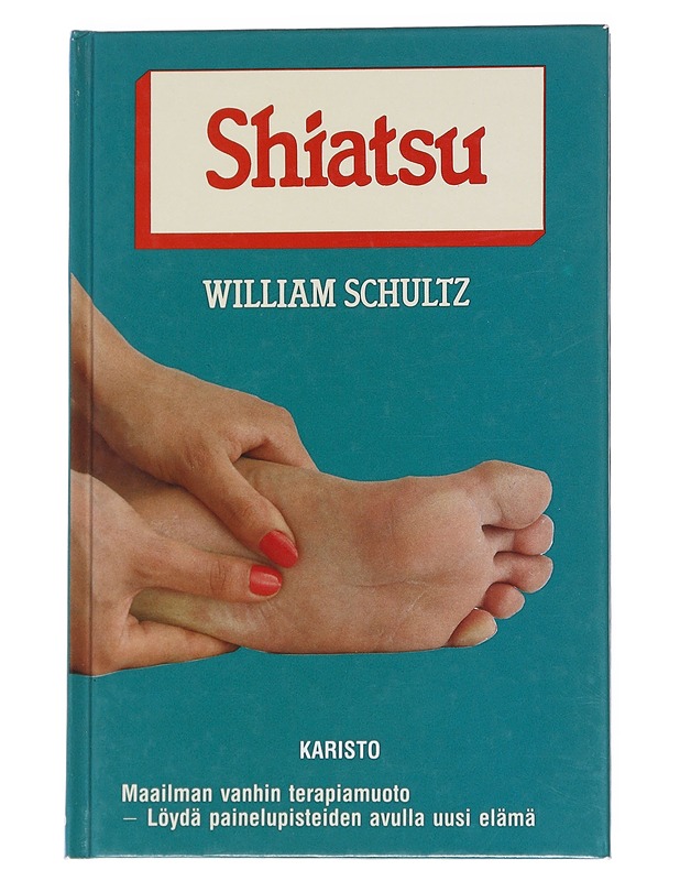 Shiatsu - Schultz, William - Tietokirjat ja oppaat - 10105571770 - 0