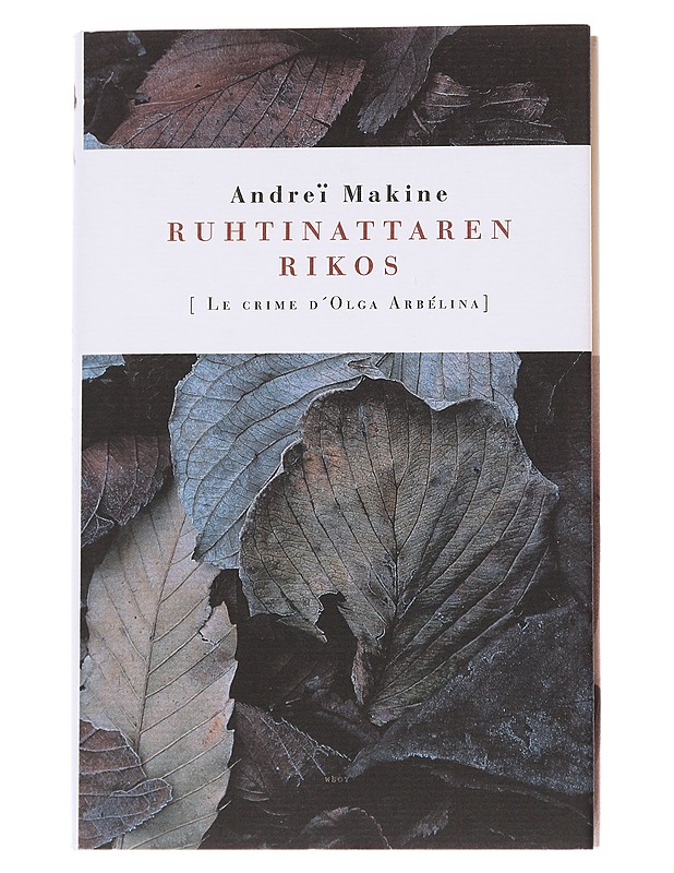 Ruhtinattaren rikos - Makine, Andreï - Romaanit ja novellit - 10105571793 - 0