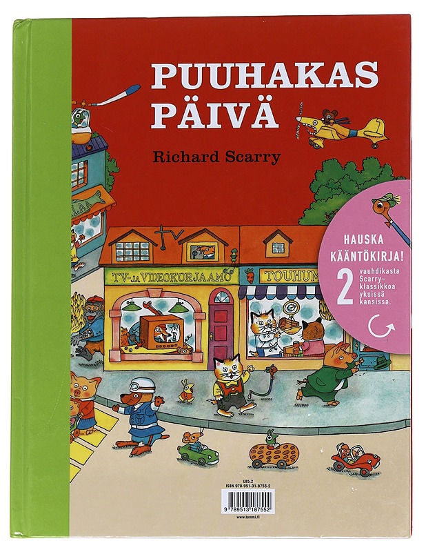 Ahkeruus on ilomme / Puuhakas päivä - Scarry, Richard - Lastenkirjat - 10105571850 - 1