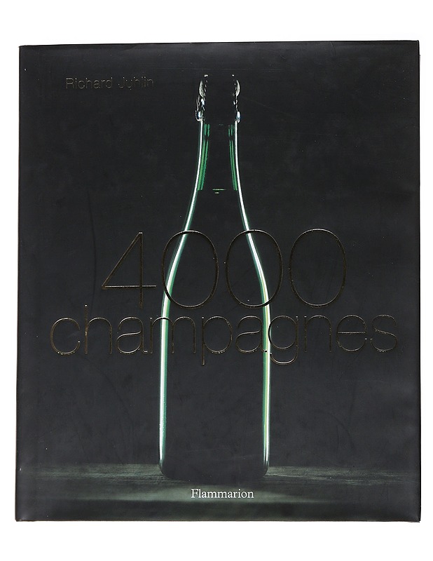 4000 champagness - Richard Juhliin - Taide- ja kulttuurikirjat - 10105571876 - 0