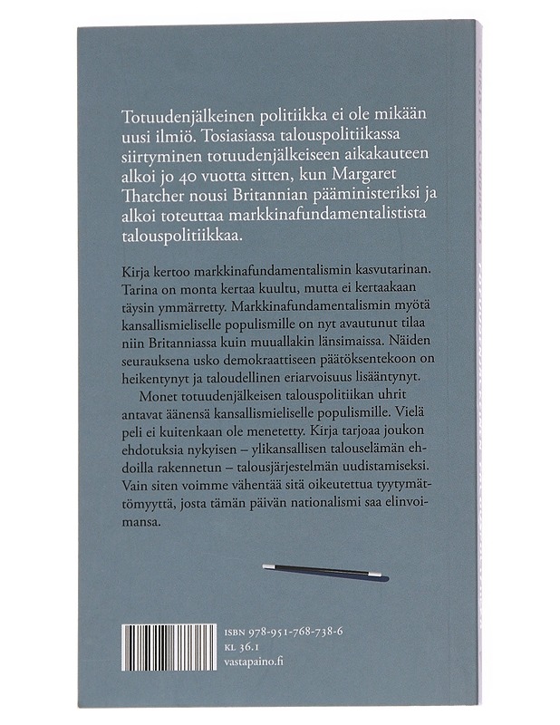 Totuudenjälkeinen talouspolitiikka : Thatcherista Trumpiin - Christer Lindholm - Tietokirjat ja oppaat - 10105571911 - 0