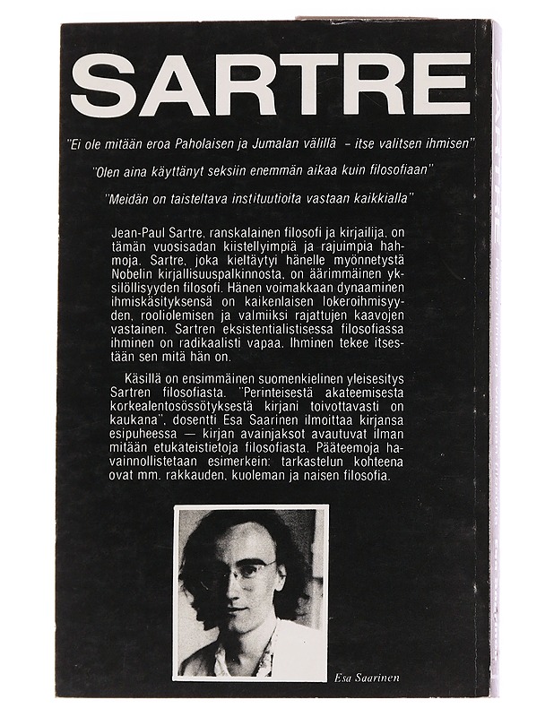 Sartre: Pelon, inhon ja valinnan filosofia - Esa Saarinen - Elämäkerrat ja muistelmat - 10105571930 - 1