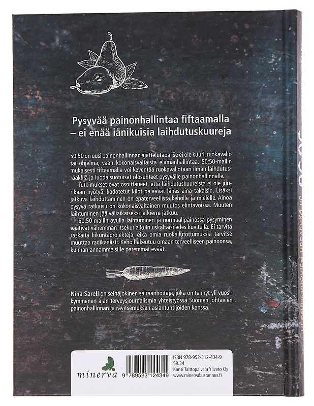 50:50 / helppo tie hoikaksi ja pysyvään painonhallintaan - Nina Sarell - Ruokakirjat - 10105571964 - 1