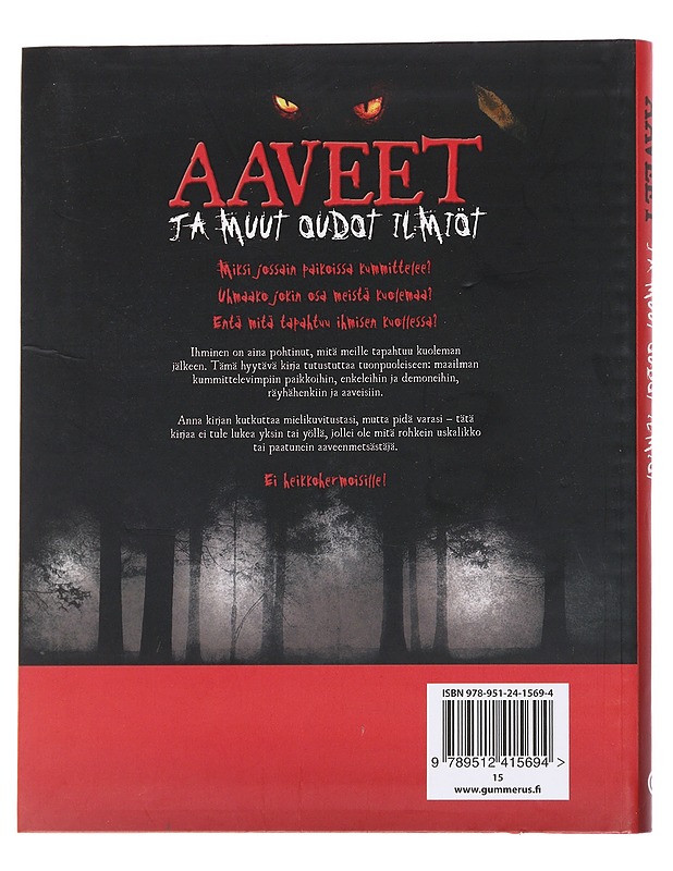 Aaveet ja muut oudot ilmiöt / vertahyytäviä tarinoita tuonpuoleisesta - Newlyn-Jones, Bobby - Tietokirjat ja oppaat - 10105571968 - 1