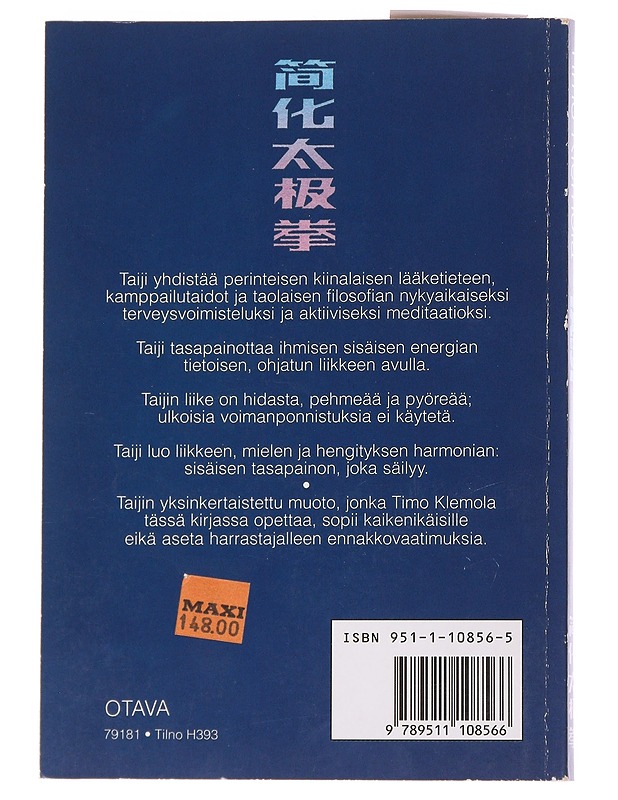 Taiji / liikettä hiljaisuudessa - hiljaisuutta liikkeessä - Timo Klemola - Tietokirjat ja oppaat - 10105571993 - 1