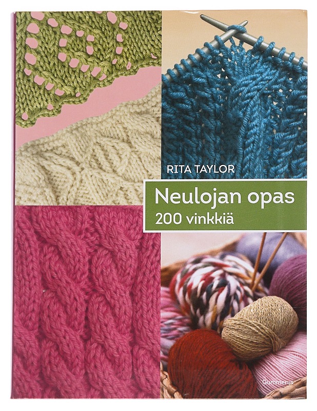 Neulojan opas : 200 vinkkiä - Taylor, Rita - Tietokirjat ja oppaat - 10105572011 - 1